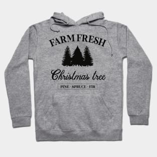 Farm Fresh Christmas Trees , Pine Spruce Fir, Christmas Tee, Winter Holiday , Christmas Gift For Women, Funny Christmas Sweat Hoodie